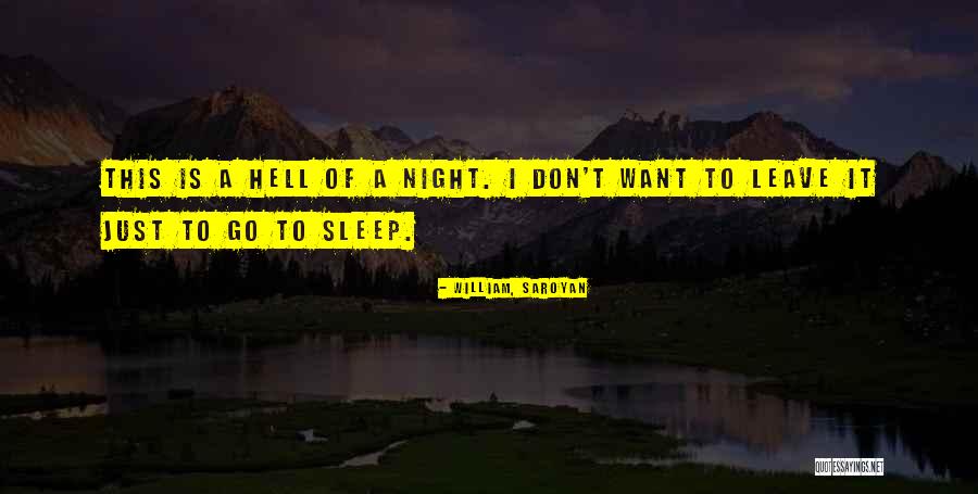 Running Dream Rosa Quotes By William, Saroyan Running Dream Rosa Quotes By William, Saroyan