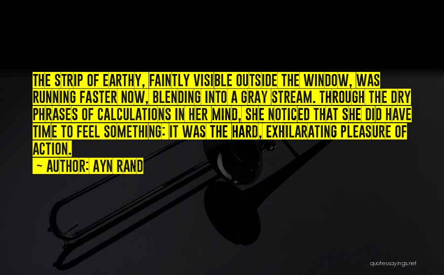 Running Faster Quotes By Ayn Rand