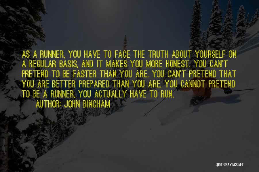 Running Faster Quotes By John Bingham