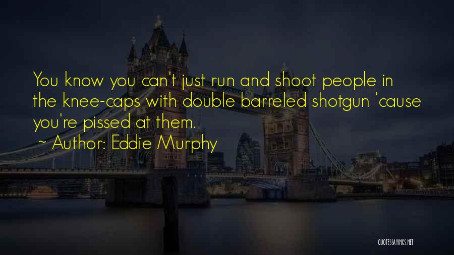 Running For A Cause Quotes By Eddie Murphy