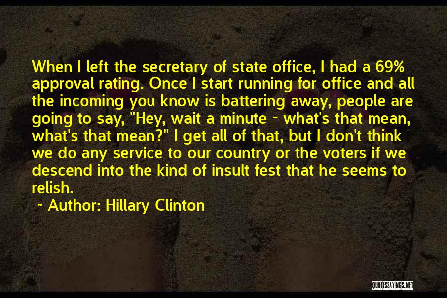 Running For Secretary Quotes By Hillary Clinton