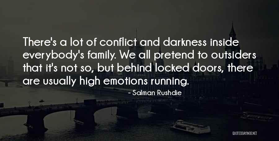 Running From Conflict Quotes By Salman Rushdie Running From Conflict Quotes By Salman Rushdie