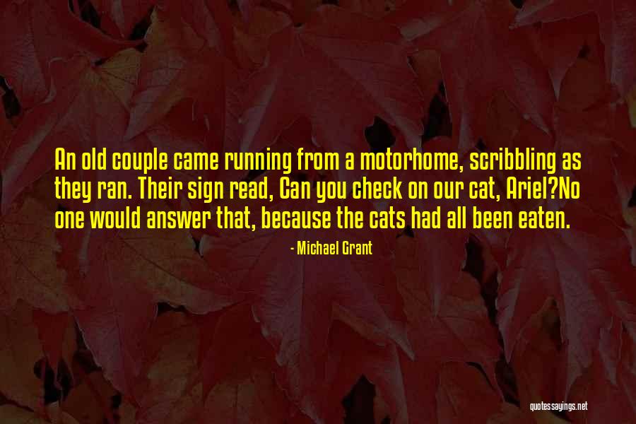 Running From Fear Quotes By Michael Grant Running From Fear Quotes By Michael Grant
