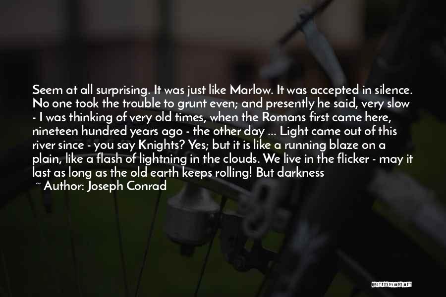 Running From Feelings Quotes By Joseph Conrad