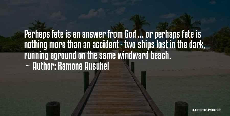 Running From God Quotes By Ramona Ausubel