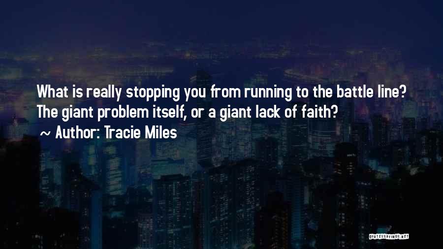 Running From God Quotes By Tracie Miles