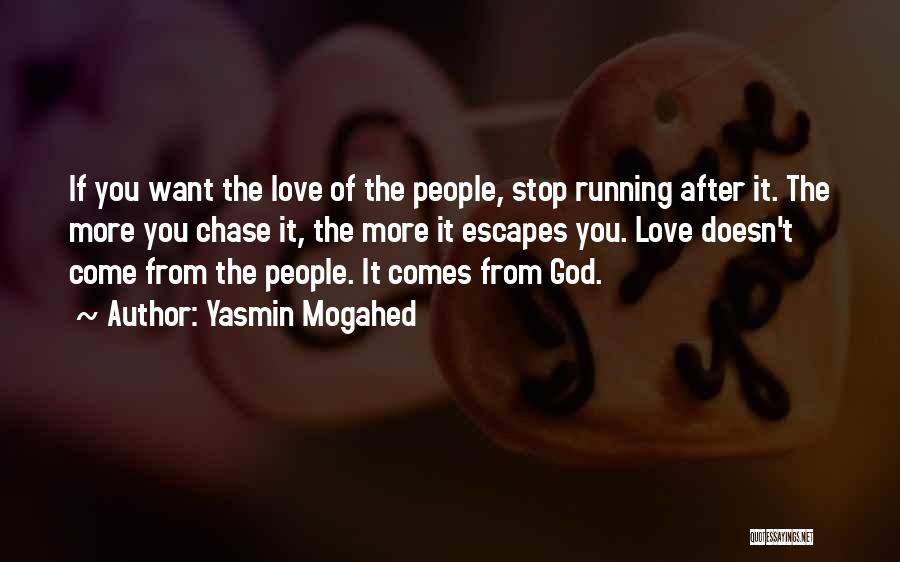 Running From God Quotes By Yasmin Mogahed