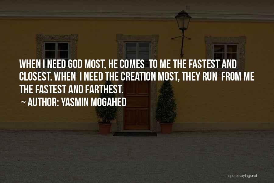 Running From God Quotes By Yasmin Mogahed