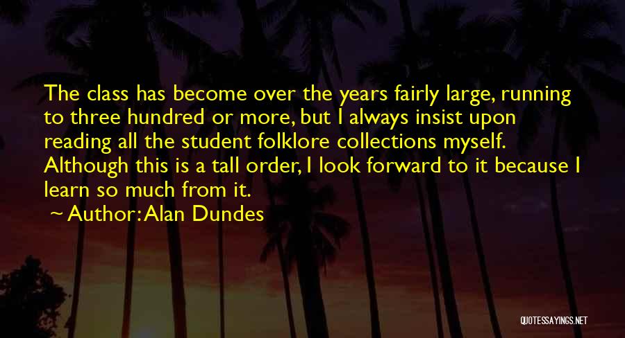 Running From Myself Quotes By Alan Dundes