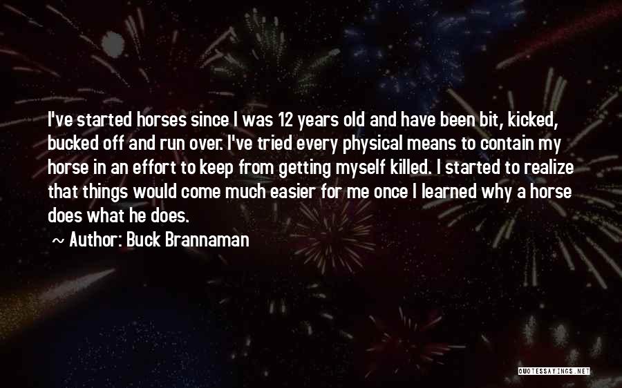 Running From Myself Quotes By Buck Brannaman