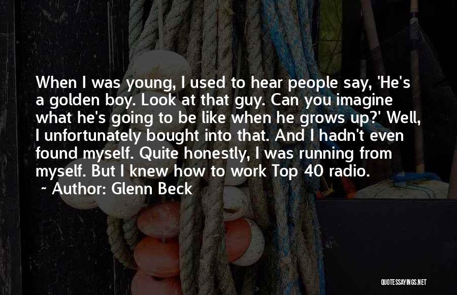 Running From Myself Quotes By Glenn Beck