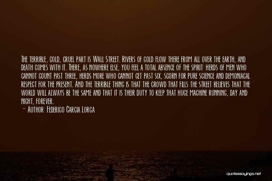 Running From Past Quotes By Federico Garcia Lorca