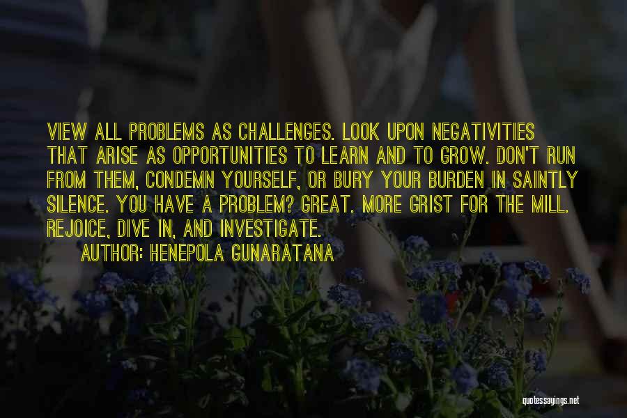 Running From Problems Quotes By Henepola Gunaratana