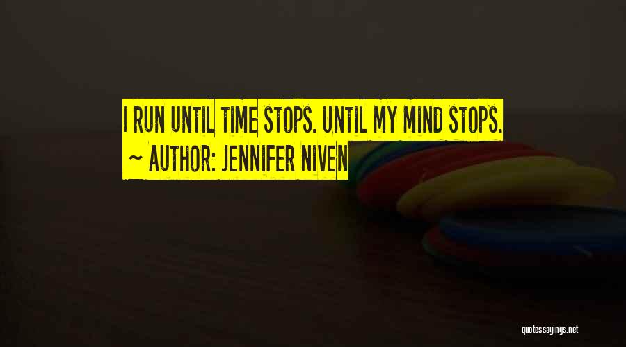 Running From Problems Quotes By Jennifer Niven