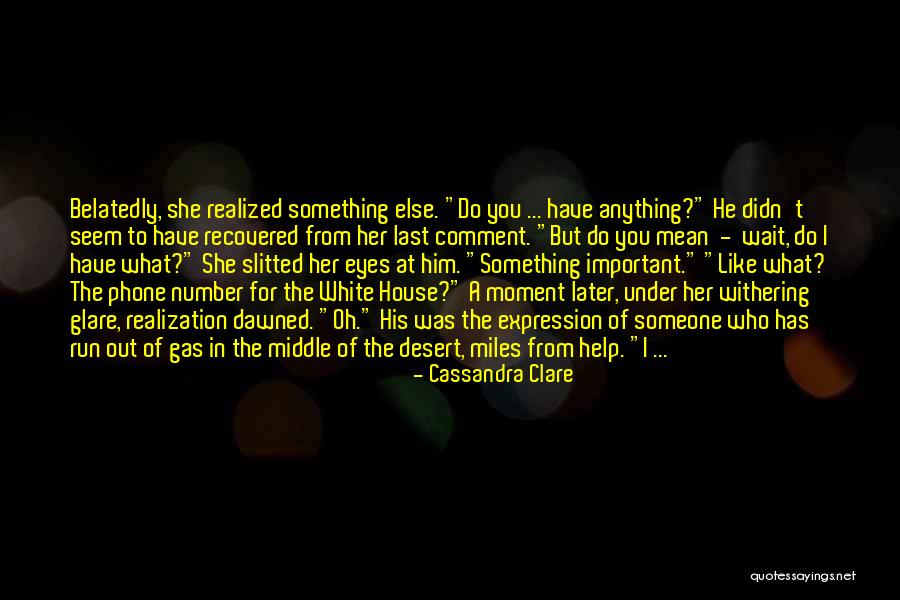 Running From Something Quotes By Cassandra Clare Running From Something Quotes By Cassandra Clare