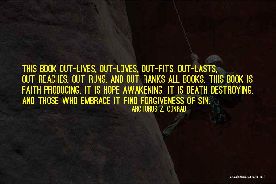 Running From The Bible Quotes By Arcturus Z. Conrad Running From The Bible Quotes By Arcturus Z. Conrad