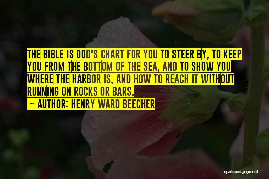 Running From The Bible Quotes By Henry Ward Beecher
