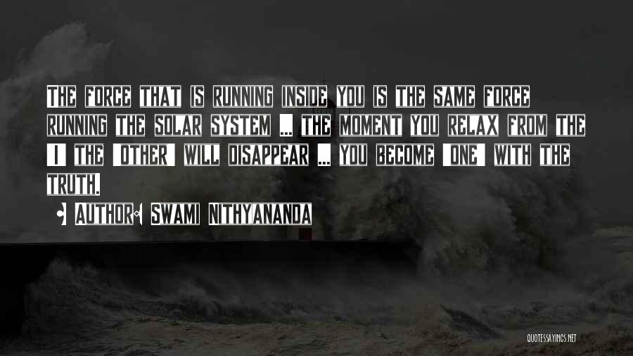 Running From The Truth Quotes By Swami Nithyananda