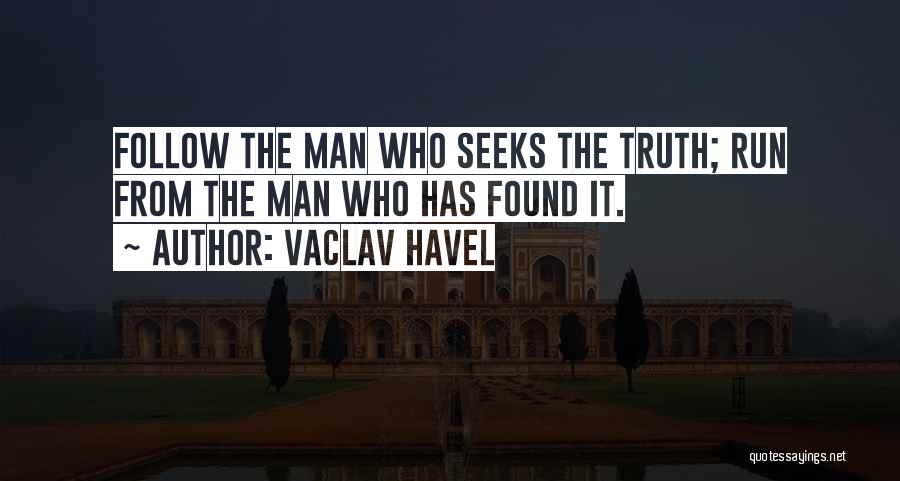 Running From The Truth Quotes By Vaclav Havel