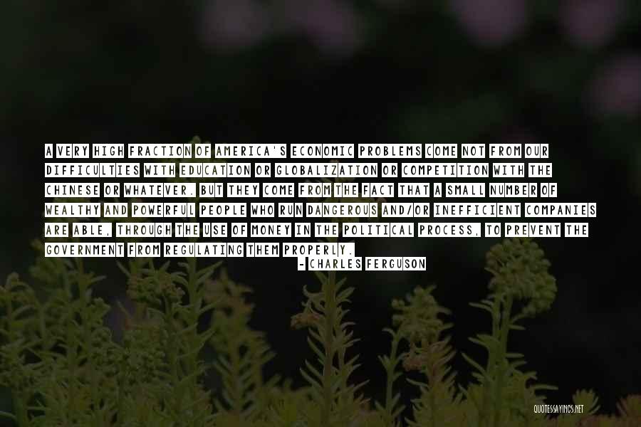 Running From Your Problems Quotes By Charles Ferguson Running From Your Problems Quotes By Charles Ferguson