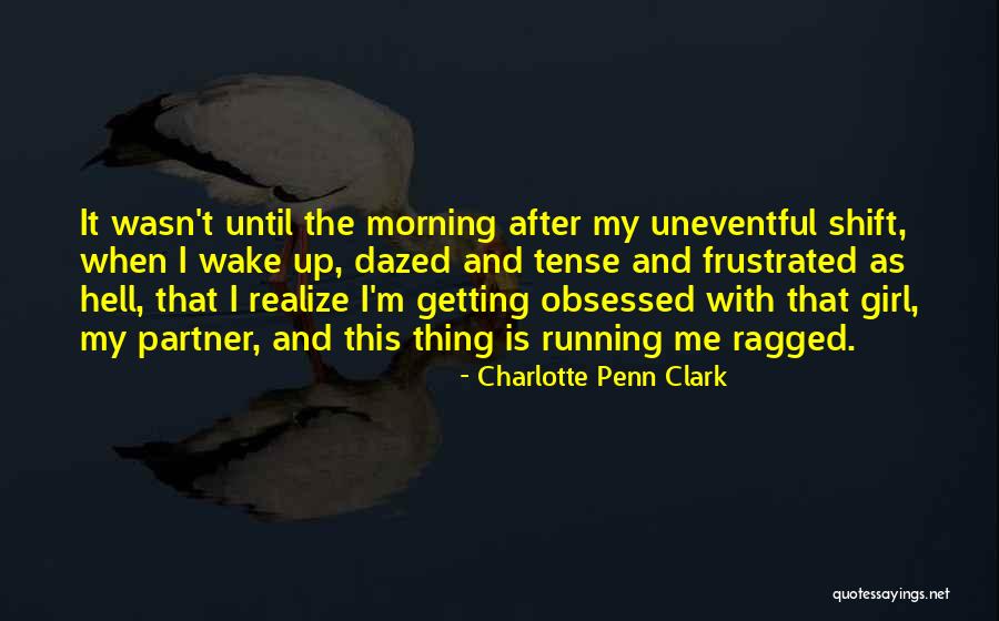 Running Girl Quotes By Charlotte Penn Clark Running Girl Quotes By Charlotte Penn Clark