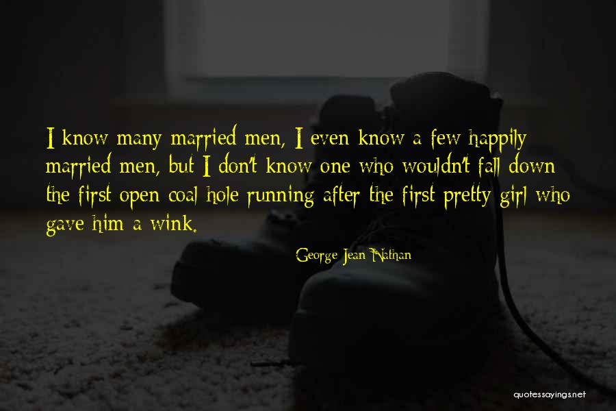 Running Girl Quotes By George Jean Nathan Running Girl Quotes By George Jean Nathan