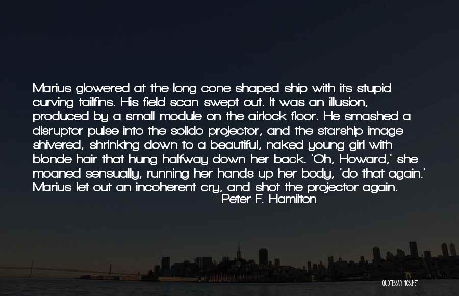 Running Girl Quotes By Peter F. Hamilton Running Girl Quotes By Peter F. Hamilton