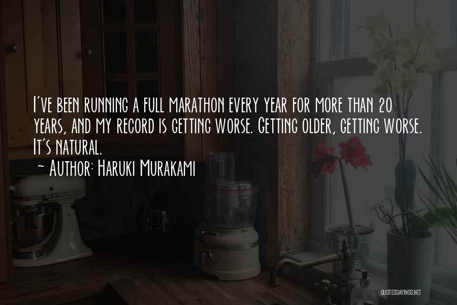 Running Haruki Murakami Quotes By Haruki Murakami