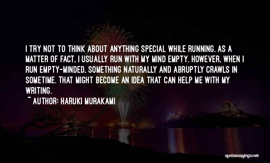 Running Haruki Murakami Quotes By Haruki Murakami