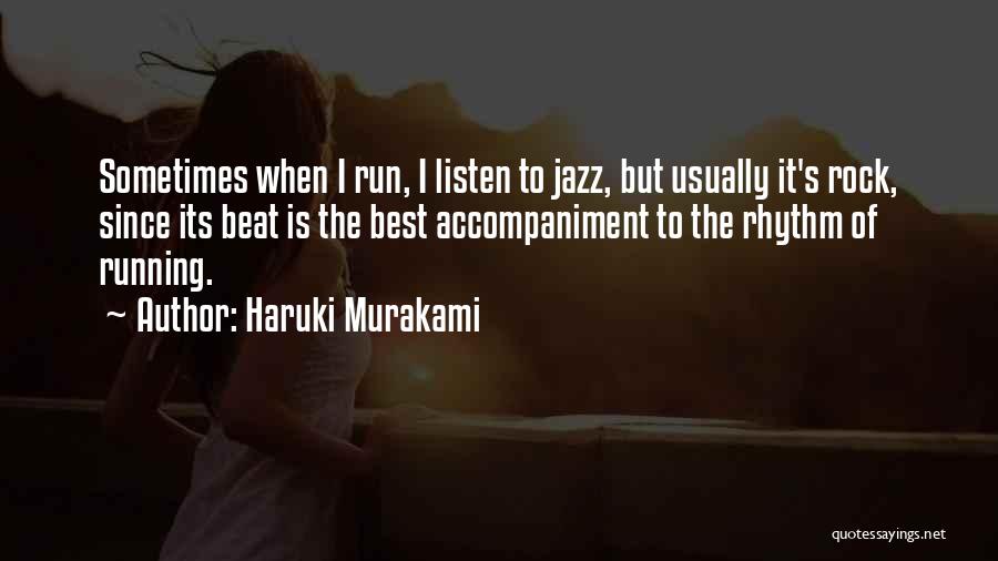 Running Haruki Murakami Quotes By Haruki Murakami