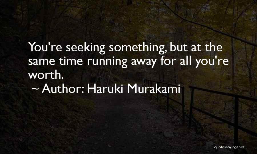 Running Haruki Murakami Quotes By Haruki Murakami