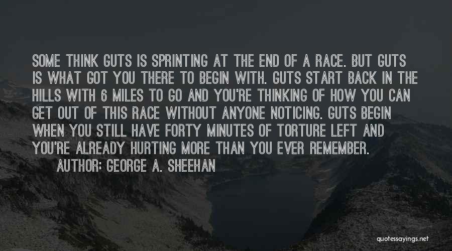 Running Hills Quotes By George A. Sheehan