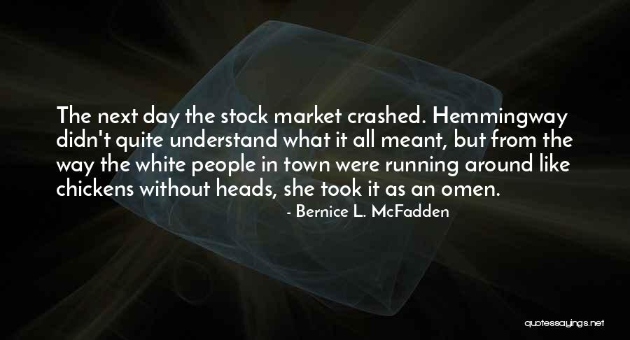 Running Humor Quotes By Bernice L. McFadden Running Humor Quotes By Bernice L. McFadden