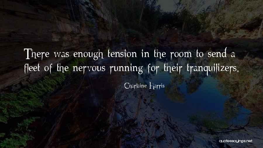 Running Humor Quotes By Charlaine Harris Running Humor Quotes By Charlaine Harris