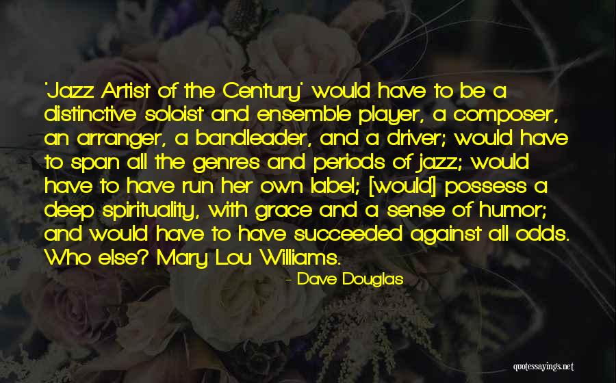 Running Humor Quotes By Dave Douglas Running Humor Quotes By Dave Douglas