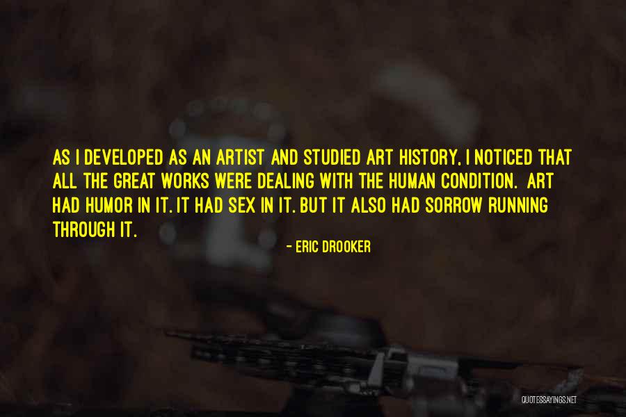 Running Humor Quotes By Eric Drooker Running Humor Quotes By Eric Drooker