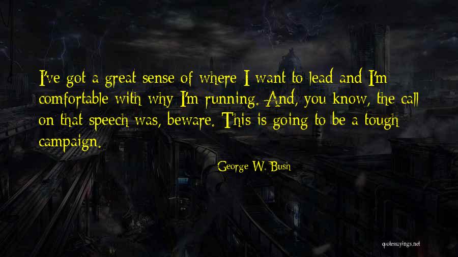 Running Humor Quotes By George W. Bush Running Humor Quotes By George W. Bush