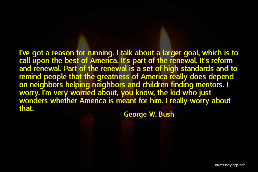 Running Humor Quotes By George W. Bush Running Humor Quotes By George W. Bush