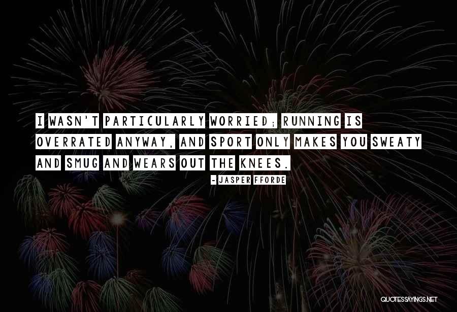 Running Humor Quotes By Jasper Fforde Running Humor Quotes By Jasper Fforde