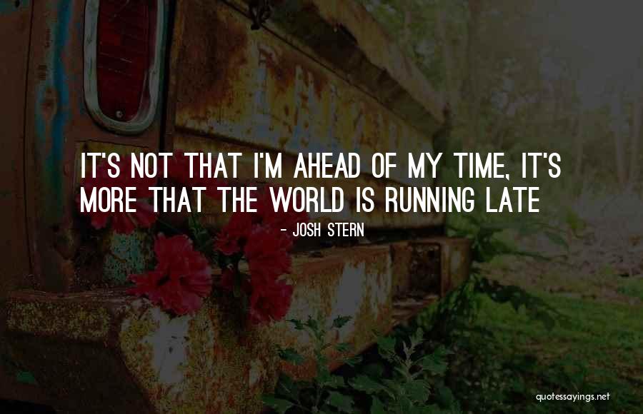 Running Humor Quotes By Josh Stern Running Humor Quotes By Josh Stern
