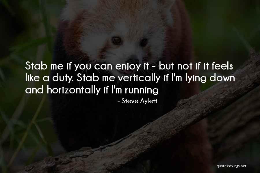 Running Humor Quotes By Steve Aylett Running Humor Quotes By Steve Aylett