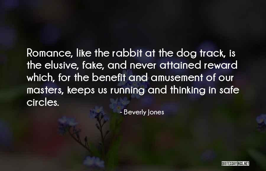 Running In Circles Quotes By Beverly Jones Running In Circles Quotes By Beverly Jones