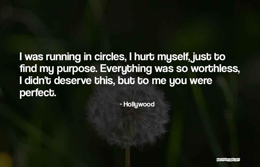 Running In Circles Quotes By Hollywood Running In Circles Quotes By Hollywood