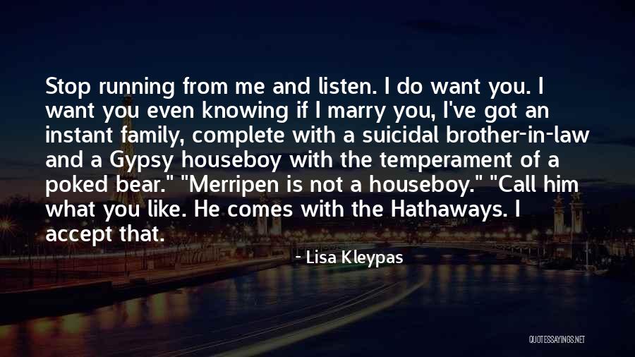 Running In The Family Quotes By Lisa Kleypas Running In The Family Quotes By Lisa Kleypas