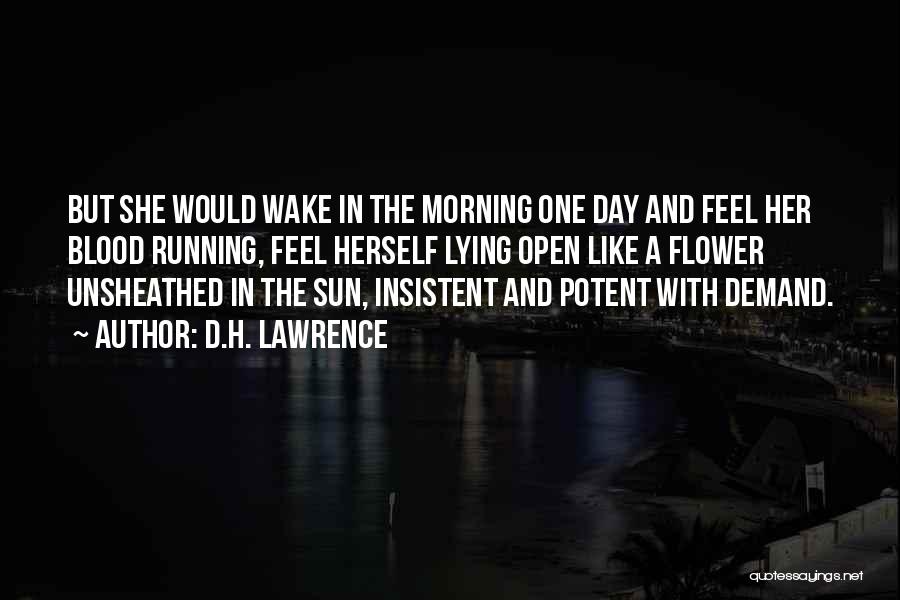 Running In The Morning Quotes By D.H. Lawrence