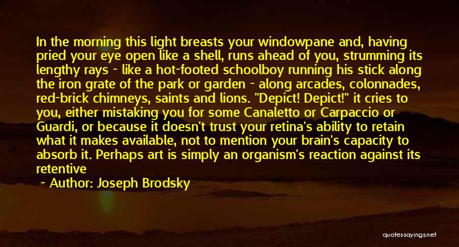 Running In The Morning Quotes By Joseph Brodsky