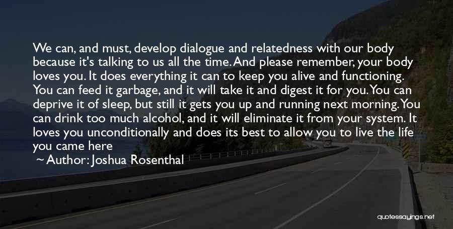Running In The Morning Quotes By Joshua Rosenthal
