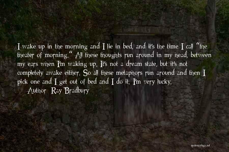 Running In The Morning Quotes By Ray Bradbury