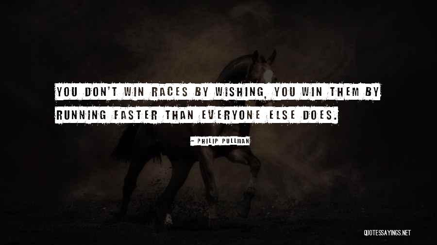 Running Inspirational Quotes By Philip Pullman Running Inspirational Quotes By Philip Pullman