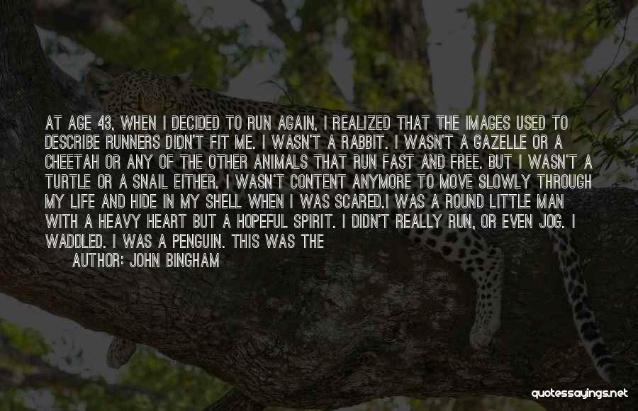 Running Jogging Quotes By John Bingham